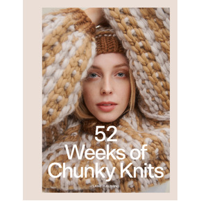 52 Weeks of Chunky Knits by Laine Publishing PREORDER